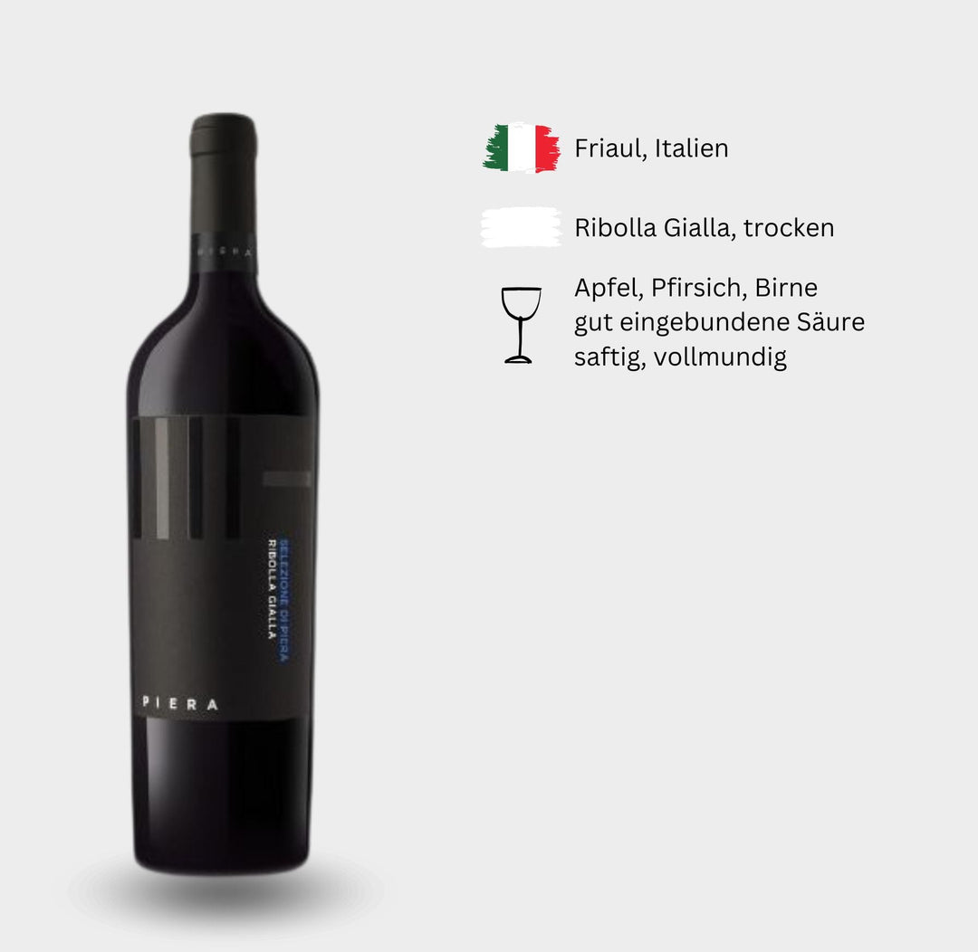 PIERA 1899 - "Ribolla Gialla Macerata" - Weinwunder